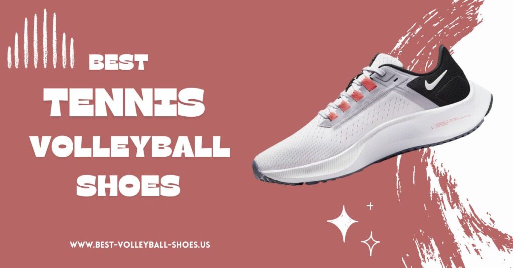 volleyball tennis shoes